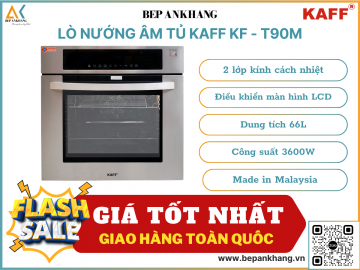 Lò nướng âm tủ KAFF KF - T90M - Made in Malaysia